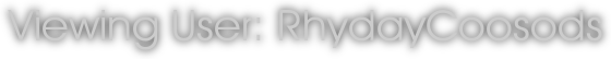 Viewing User: RhydayCoosods